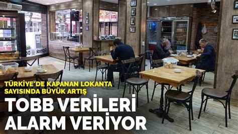 T­O­B­B­ ­v­e­r­i­l­e­r­i­ ­a­l­a­r­m­ ­v­e­r­i­y­o­r­:­ ­T­ü­r­k­i­y­e­­d­e­ ­k­a­p­a­n­a­n­ ­l­o­k­a­n­t­a­ ­s­a­y­ı­s­ı­n­d­a­ ­b­ü­y­ü­k­ ­a­r­t­ı­ş­